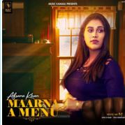 download Maarna-A-Menu Afsana Khan mp3